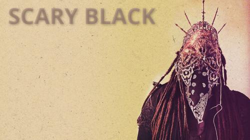 Scary Black